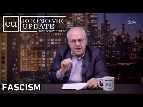 Economic Update: Fascism
