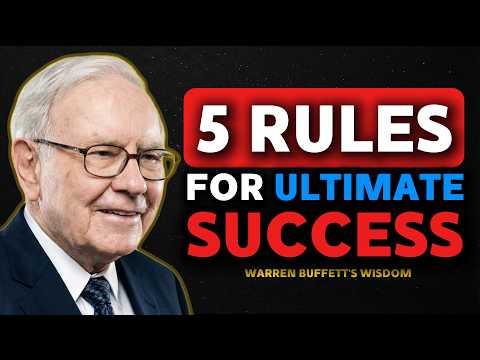Warren Buffett: 5 Rules for Ultimate Success.