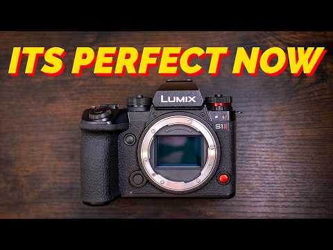 The S1ii was just PERFECTED by Lumix
