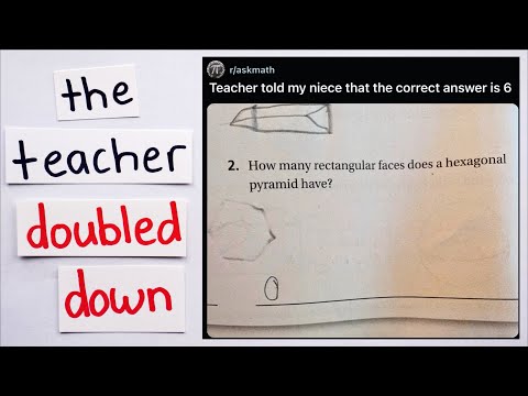 Her Teacher Says Hexagonal Pyramids Have Rectangles