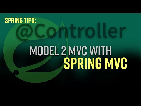 Spring Tips: @Controllers: the "C" in Model-2 MVC