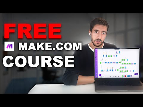 COMPLETE Make.com Course (2.5+ hours)