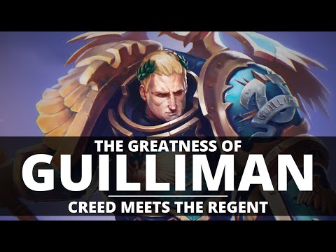 THE GREATNESS OF GUILLIMAN! URSULA CREED MEETS THE PRIMARCH