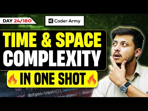 Lecture 18: Time and Space Complexity From Zero To Advance