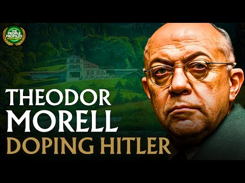 Theodor Morell - The Doctor Who Doped Hitler Documentary