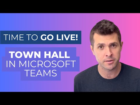 Going Live with Town Hall in Microsoft Teams