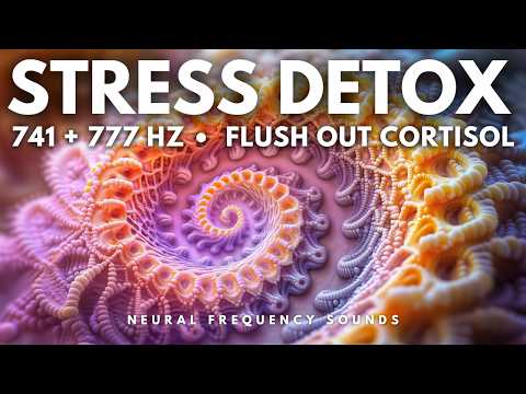 741 Hz + 777 Hz ⚡ Stress Detox & Mood Boost • Flush Negativity & Regain Control | Meditation Music