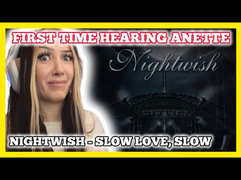 FIRST TIME HEARING ANETTE ON VOCALS! Nightwish   Slow, Love, Slow reaction