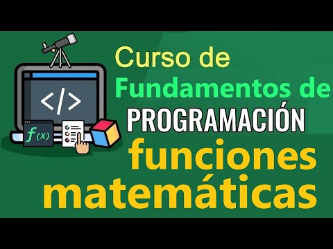 Fundamentos de Programación - FUNCIONES MATEMATICAS , (video 30)