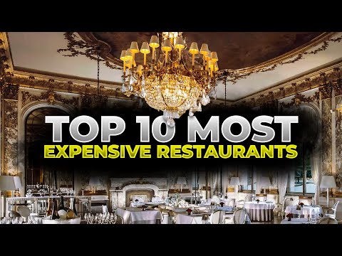 Top 10 Most Expensive Restaurants In The World