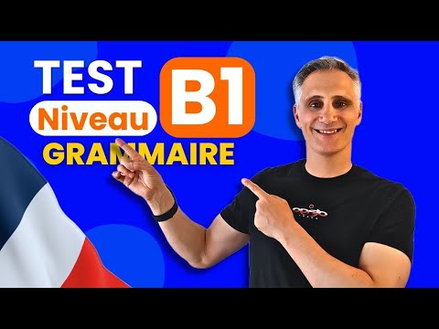 ✅ Si Tu Obtiens 12/15, Tu as un NIVEAU B1 ! | Test de Français Niveau B1