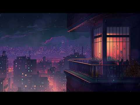 Raining in Lofi City - Lofi Welcomes the New Year [Listen to it to escape from a hard day]