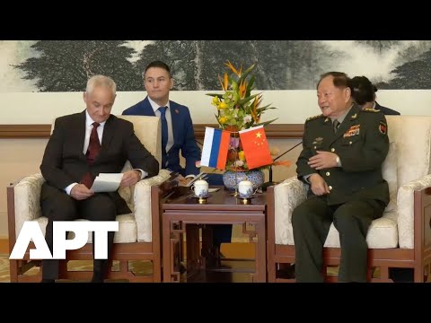 Russia and China Signal ‘New Horizons’ for Defence as Belousov Meets CMC Vice Chair Zhang | APT