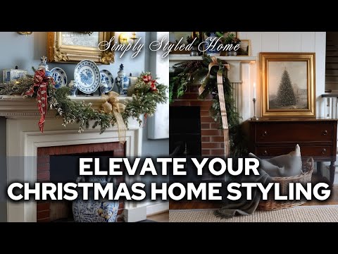 How to Elevate Your Christmas Home Styling: Sophisticated but Festive Ideas You’ll Love