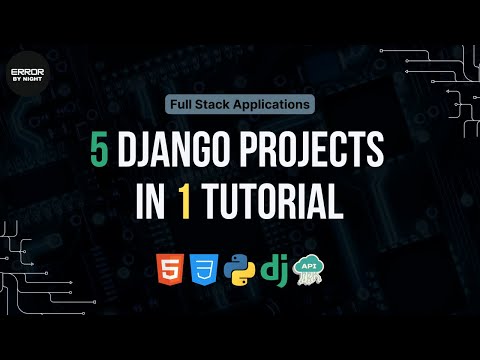 Django Mastery : Build 5 Websites in 5 Hours | Beginner to Advanced Tutorial