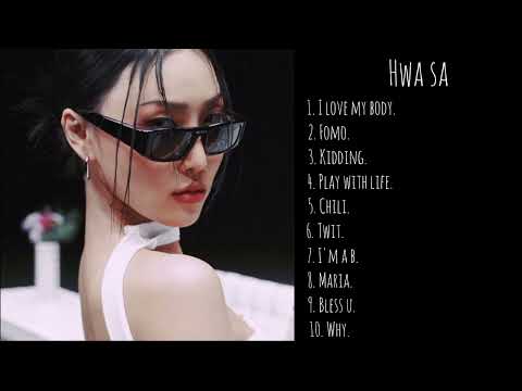 화사 ( Hwasa ) playlist 🔥🔥