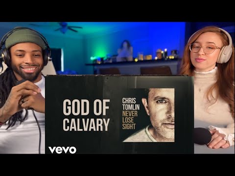 We React To Chris Tomlin's POWERFUL Worship Song ‘God Of Calvary’