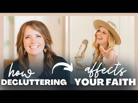 Decluttering Affects Your Faith (In Ways You Don't Even Realize) with Dawn Madsen, The Minimal Mom