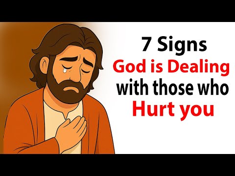 7 Signs God Is Dealing With the People Who Hurt You
