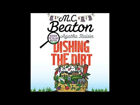 Agatha Raisin By M C Beaton Full Audiobook: Dishing The Dirt