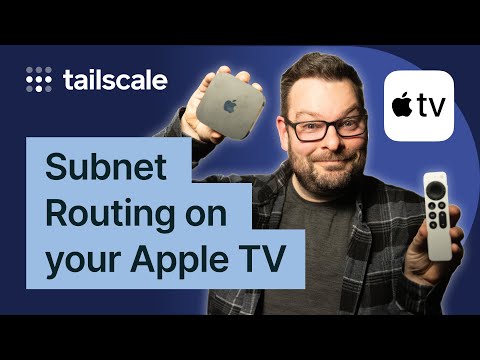 Your Apple TV is a Subnet Router for Tailscale now!