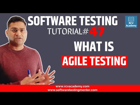 Software Testing Tutorial #47 - What is Agile Testing