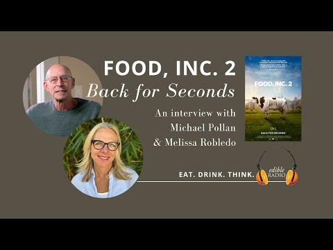 Food, Inc. 2: Michael Pollan and Melissa Robledo are Back for Seconds