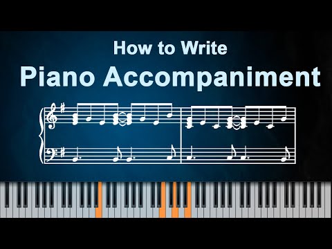 The Non-Pianist's Guide to Writing Piano Accompaniment