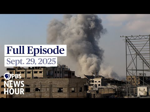 PBS News Hour full episode, Sept. 29, 2025