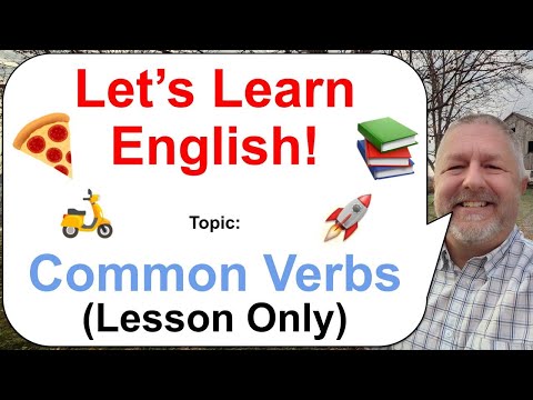 Let's Learn English! Topic: Common Verbs! 🛵🚀🍕 (Lesson Only)