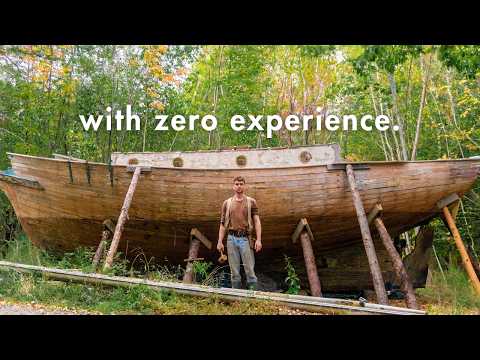 I Spent 18 Months Alone in the Woods Working on an Old Sailboat Off-Grid