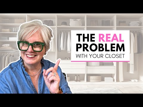 Your Closet Feels Annoying? Here's What's Actually Wrong
