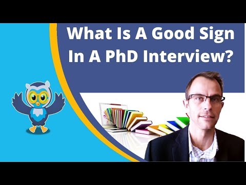 What Is A Good Sign In A PhD Interview? Hidden Signs Of A STELLAR Interview.
