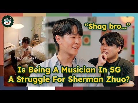 The Struggles Of Being A Mandopop Artiste In SG?! Sherman Zhuo Reveals All | Final Feast