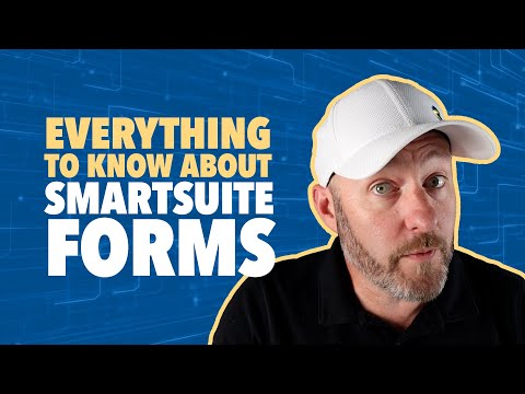 Everything to know about SmartSuite Forms | Updated for 2024