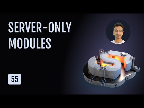 SvelteKit Tutorial - 55 - Server-only Modules