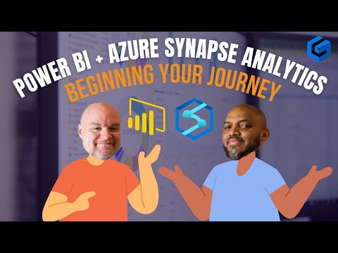 Power BI + Azure Synapse Analytics: Beginning your journey