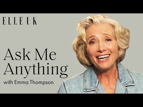 Emma Thompson On Dancing To Adele, Nights Out With Nanny McPhee And Her First Nude Scene | ELLE UK