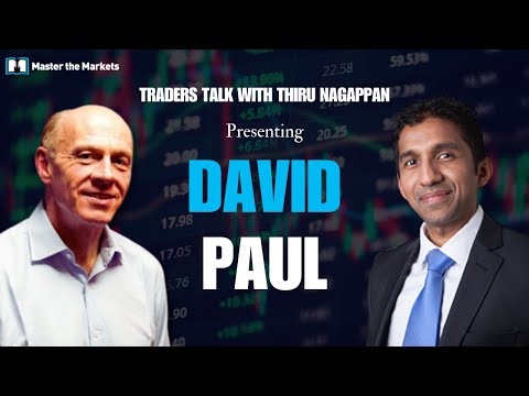 Traders Talk 1: David Paul