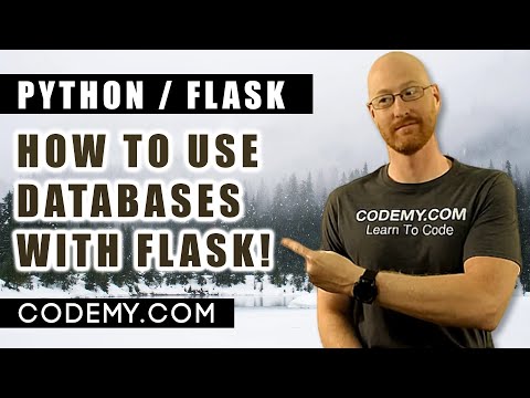 Using Databases With Flask - Python and Flask #8