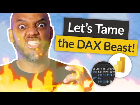 TAME the the beast that is DAX in Power BI (aka how to learn DAX)
