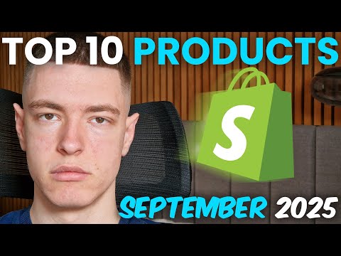 ⭐ TOP 10 Winning Products To Sell In September 2025 - Shopify Dropshipping