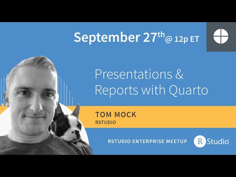 Beautiful reports and presentations with Quarto | Led by Tom Mock, RStudio