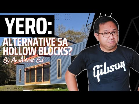 Yero: Pwedeng Alternative sa Hollow Blocks?
