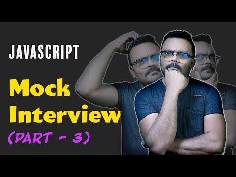 JavaScript Mock Interview | Online Interview Questions and Answers (Part 3)