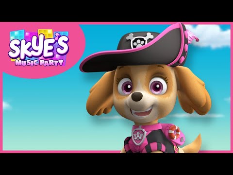 Playing Pirate & MORE! - Skye's Music Party Compilation - PAW Patrol