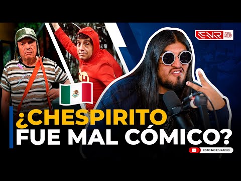 ¿CHESPIRITO FUE UN MAL CÓMICO? (CARLOS BALLARTA)