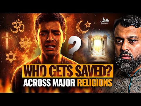Salvation in Islam, Christianity, Judaism, Hinduism & Buddhism EXPOSED! | Dr. Yasir Qadhi