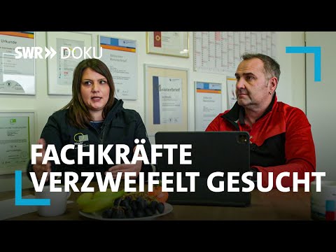 Viele Jobs, keine Bewerber – Fachkräfte verzweifelt gesucht | SWR Doku