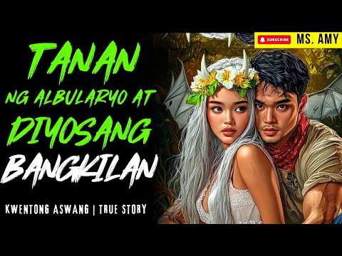 ALBULARYONG NAKIPAG TANAN SA DIYOSANG ASWANG I Kwentong Aswang I True Story